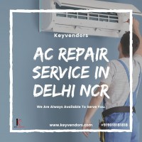 Our Company Offer AC Repair Services In Delhi Keyvendors